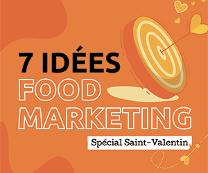 St-Valentin :  7 idées Food Marketing pour votre restaurant